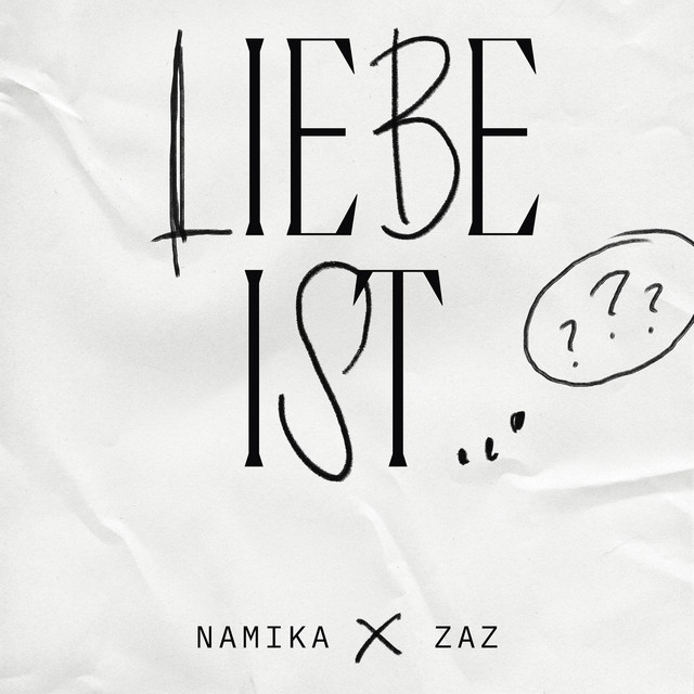 Namika & Zaz – Liebe ist…