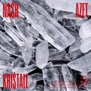 Nash & Azet-Kristall