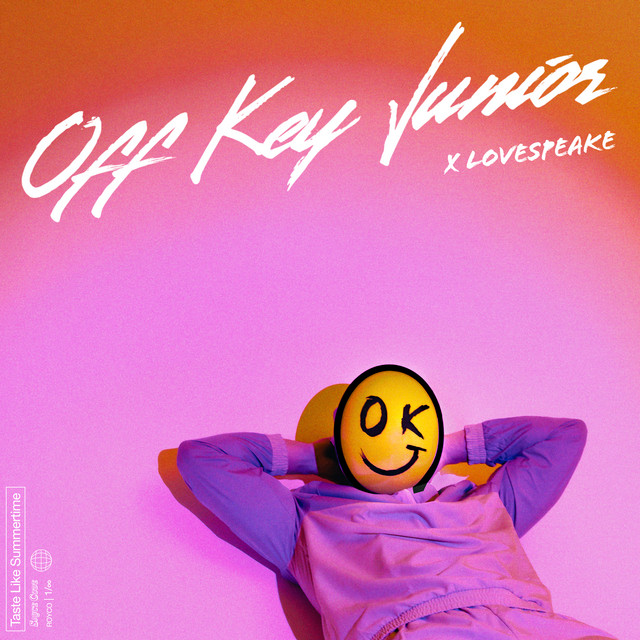 OFF KEY JUNIOR & Lovespeake – Taste like Summertime