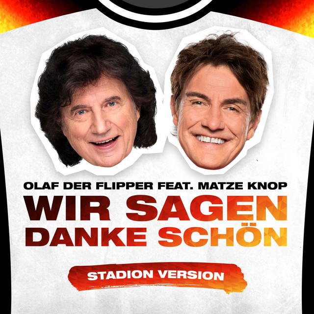 Olaf der Flipper & Matze Knop – Wir sagen danke schön (Stadion Version)