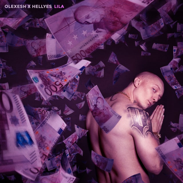 Olexesh & Hell Yes – LILA