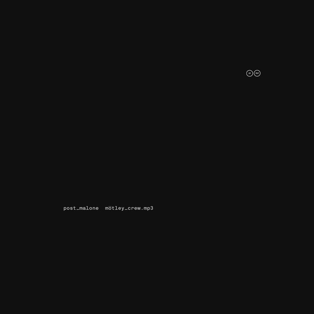 Post Malone – Motley Crew