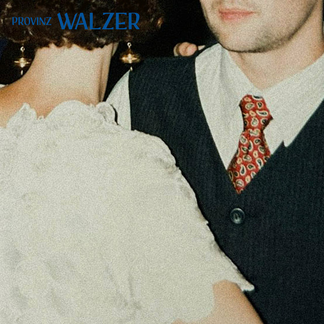 Provinz – Walzer