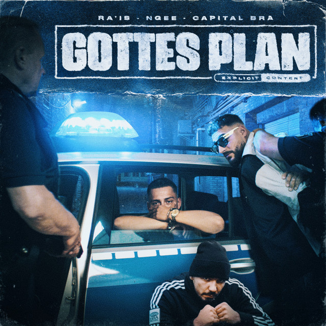 Ra’is, NGEE & Capital Bra – Gottes Plan