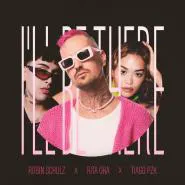 Robin Schulz & Rita Ora & Tiago PZK-I'll Be There