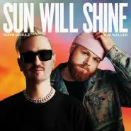 Robin Schulz & Tom Walker-Sun Will Shine