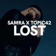 Samra & TOPIC42-Lost