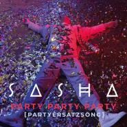 Sasha-PARTY PARTY PARTY (Partyersatzsong)