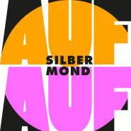 Silbermond-AUF AUF