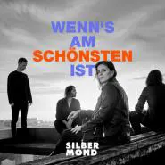 Silbermond-Wenn's am schönsten ist
