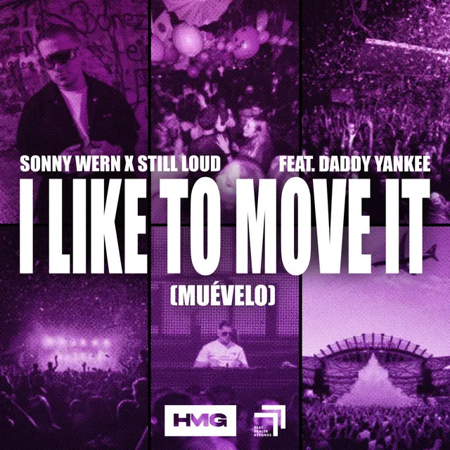 Sonny Wern & Still Loud feat. Daddy Yankee – I Like to Move It (Muévelo)