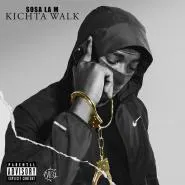 Sosa La M-Kichta Walk