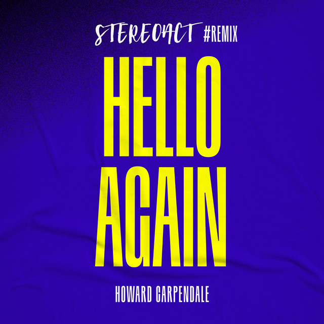 Stereoact & Howard Carpendale – Hello Again