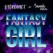 Stereoact feat. Sarah Lahn-Fantasy Girl