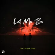 The Second Voice-LET ME BE