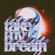The Weeknd-Take My Breath
