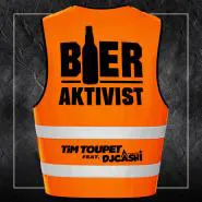 Tim Toupet feat. DJ Cashi-Bieraktivist