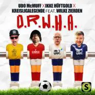Udo McMuff, Ikke Hüftgold & Kreisligalegende feat. Wilke Zierden-O.R.W.H.A.