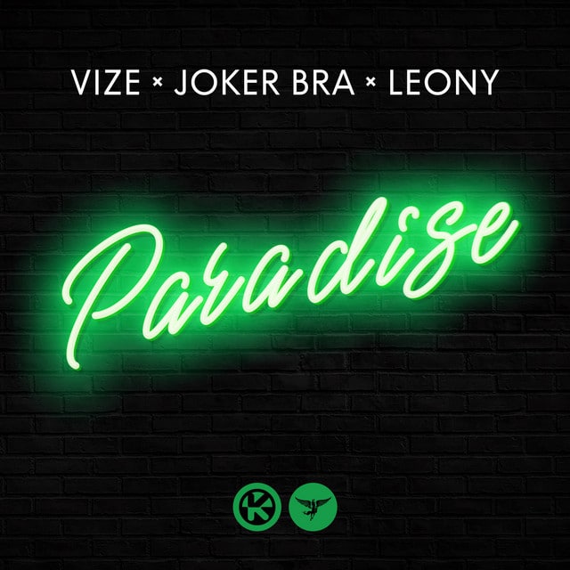 VIZE, Joker Bra & Leony – Paradise