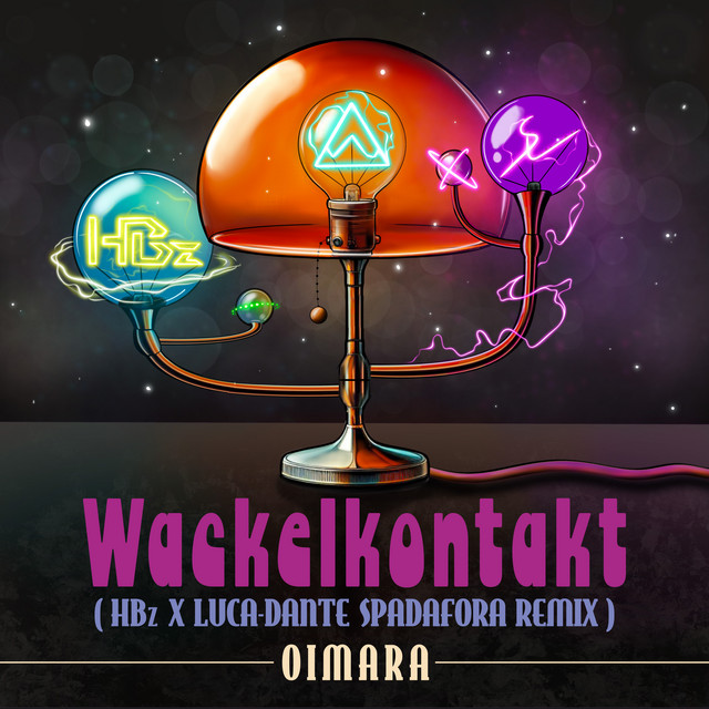 Wackelkontakt – HBz x Luca-Dante Spadafora Remix – Wackelkontakt – HBz x Luca-Dante Spadafora Remix