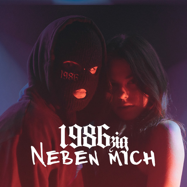STREAMING | 1986zig – Neben mich (© Universal / Good Kid Records & Polydor x Island Records) 1986zig – Neben mich