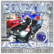 Bonez MC-Buzz Down