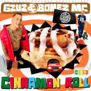 Bonez MC & Gzuz-Cinnamon Roll