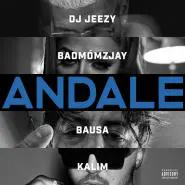 DJ Jeezy feat. badmómzjay, Bausa & KALIM-Andale