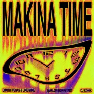 Dimitri Vegas & Dimitri Vegas & Like Mike & Dj Konik & Like Mike & Marlon Hoffstadt-Makina Time