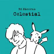 Ed Sheeran-Celestial