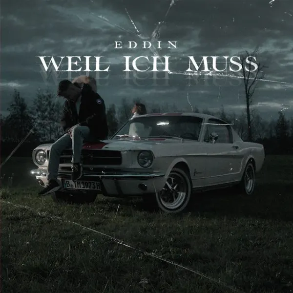 Eddin Rapper Eddin - Weil ich muss