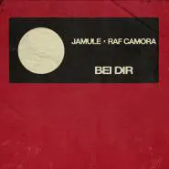 Jamule & RAF Camora-Bei dir