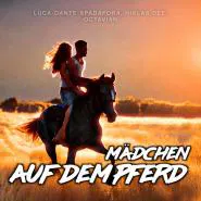 Luca-Dante Spadafora & Niklas Dee & Octavian-Mädchen auf dem Pferd