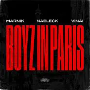 Marnik, Naeleck & VINAI-Boyz In Paris