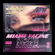 Miami Yacine-Abus Aynek