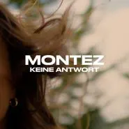 Montez-Keine Antwort