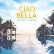 Pietro Lombardi-Ciao Bella