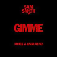 Sam Smith, Koffee & Jessie Reyez-Gimme