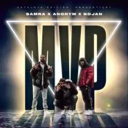 Samra & Anonym & Bojan-MVP