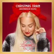 Sarah Connor-Christmas Train (Destination Hope)