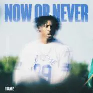 Tkandz & CXSPER-NOW OR NEVER