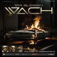 VOLO, CAPO & AK Ausserkontrolle-WIR BLEIBEN WACH