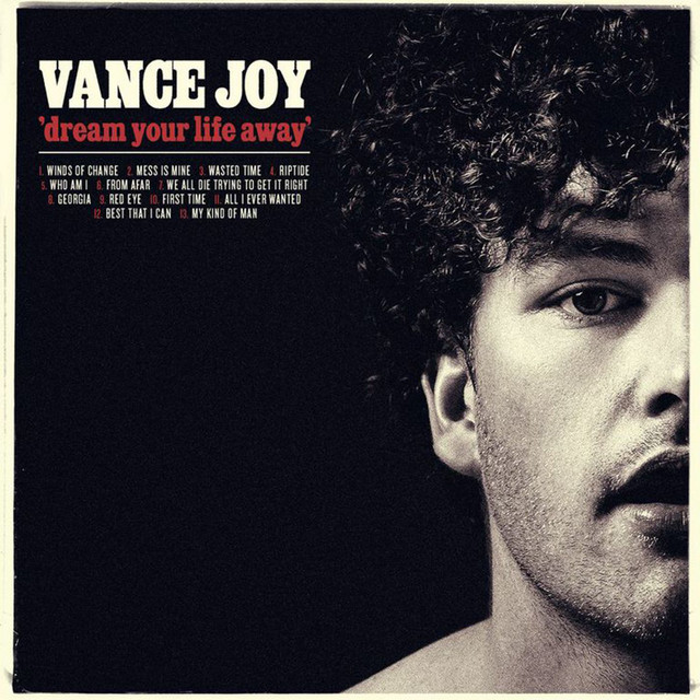 Vance Joy – Riptide