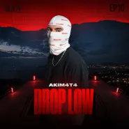 Akim4t4 & RAW SEASON-DROP LOW
