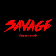 Bahari-Savage (bitmastr remix)