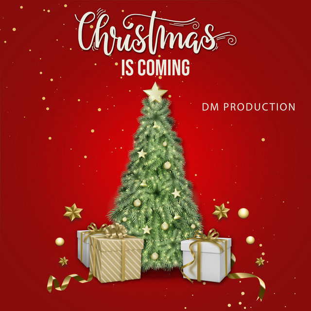 DM Production – Christmas Is Coming