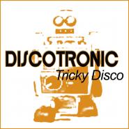 Discotronic-Tricky Disco  (Club Mix)