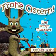 Hoba and Friends-Frohe Ostern
