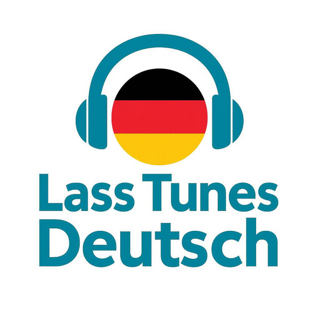 LassTunesDeutsch – Guten Morgen, alles gut. Kein Stress, kein Problem.