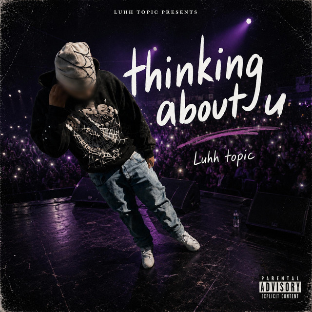 Luhh topic – Thinking about u
